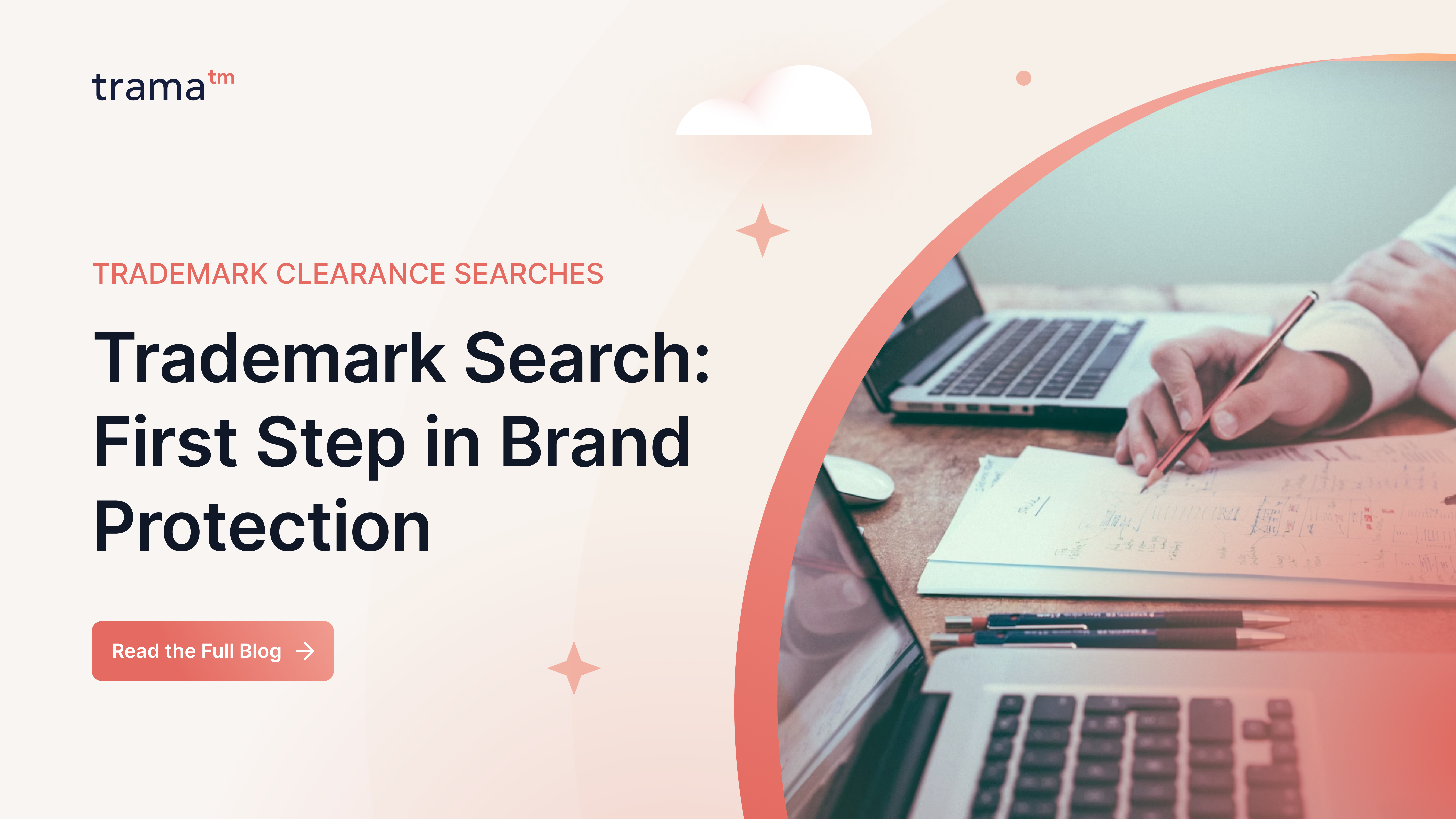 Trademark clearance searches: #1 step in brand protection