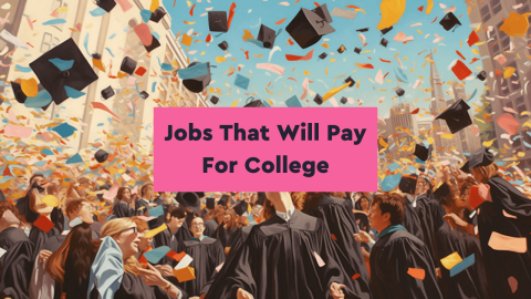 jobs-that-will-pay-for-college