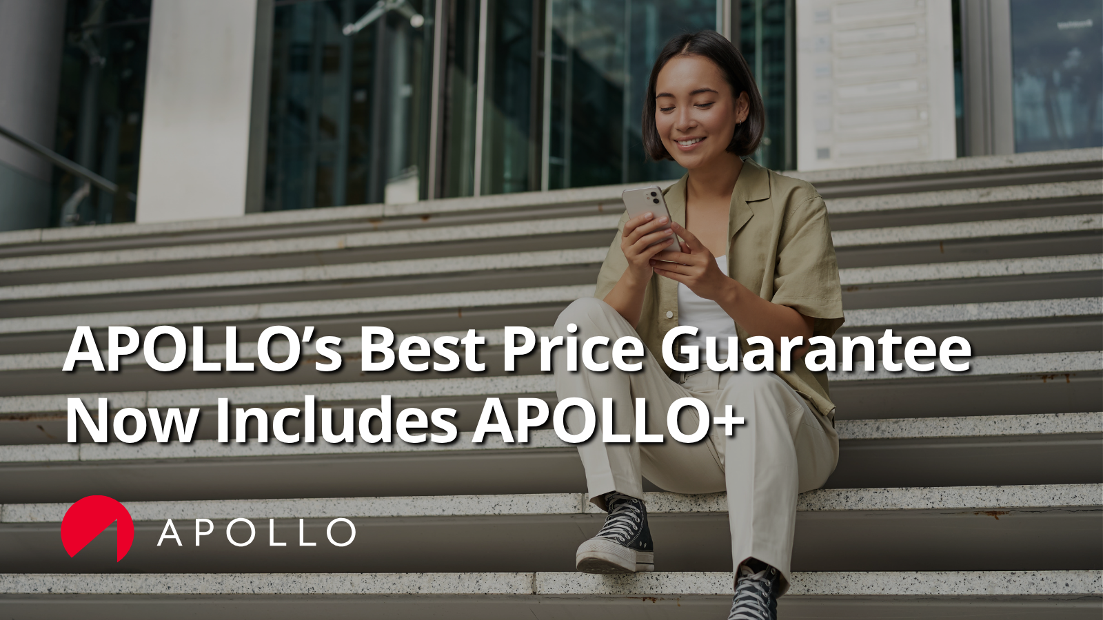 APOLLO’s Best Price Guarantee Now Includes APOLLO+