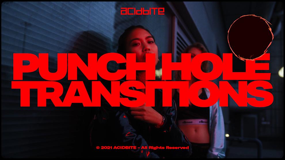Punch Hole Transitions