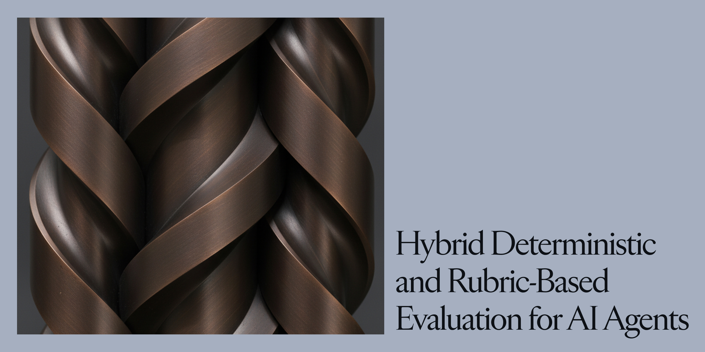 Evaluating AI Agents: A Hybrid Deterministic and Rubric-Based Framework cover image
