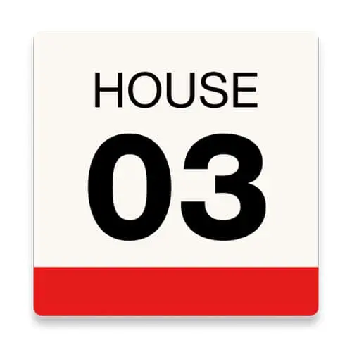 Square sign with "HOUSE 03" in black text on white background with red bottom border