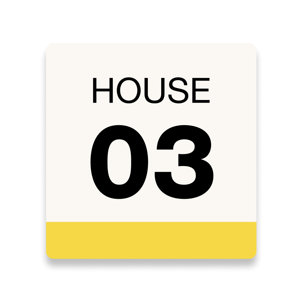Square sign with "HOUSE 03" in black text on cream background with yellow bottom border.