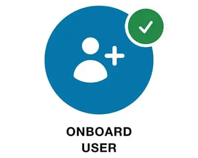 Blue circular icon with user silhouette and plus sign, green checkmark, and "ONBOARD USER" text below.