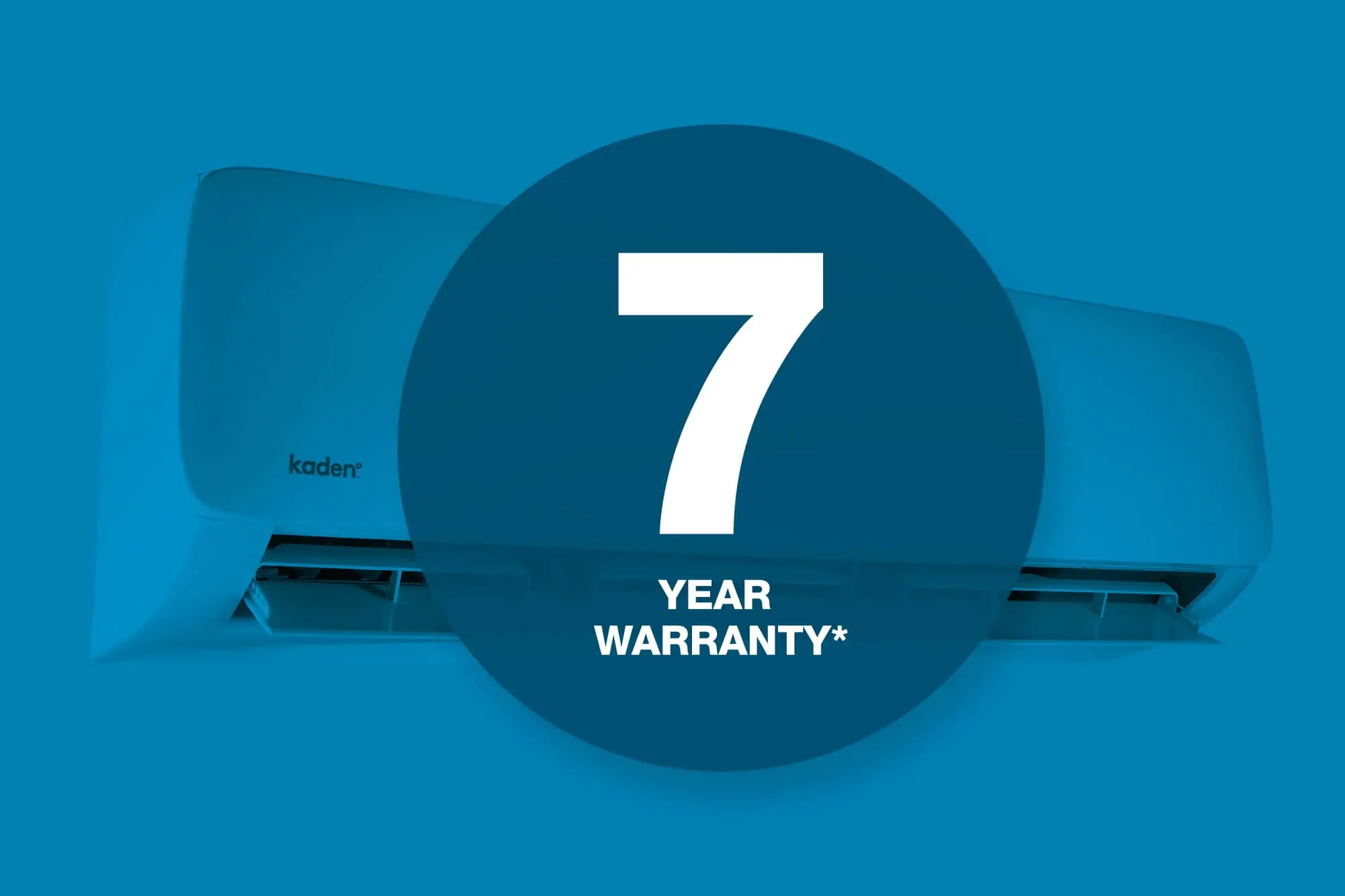 Kaden air conditioner unit with dark blue circular overlay highlighting "7 YEAR WARRANTY*" in white text.