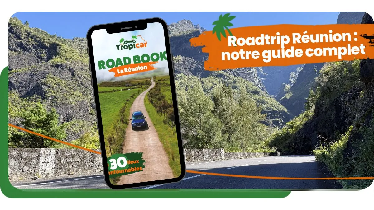 Road book Tropicar – Guide de 30 lieux incontournables à découvrir à La Réunion