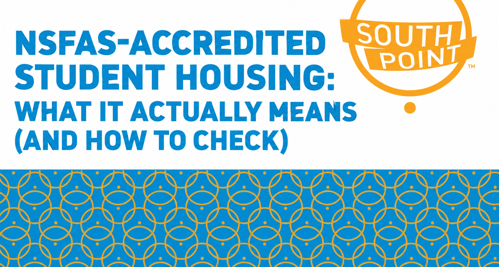 NSFAS-Accredited Student Housing: What It Actually Means (And How to Check) Image for article: NSFAS-Accredited Student Housing: What It Actually Means (And How to Check)