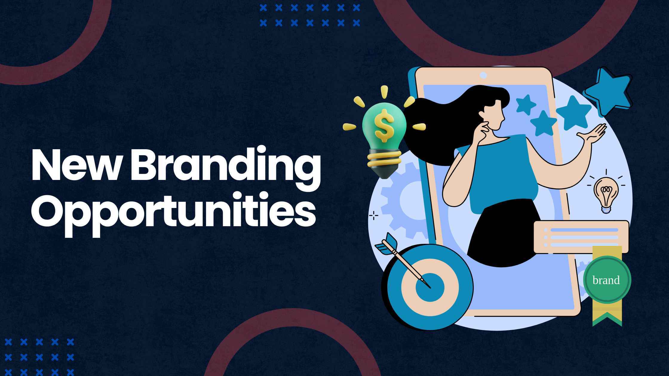 New Branding Opportunities