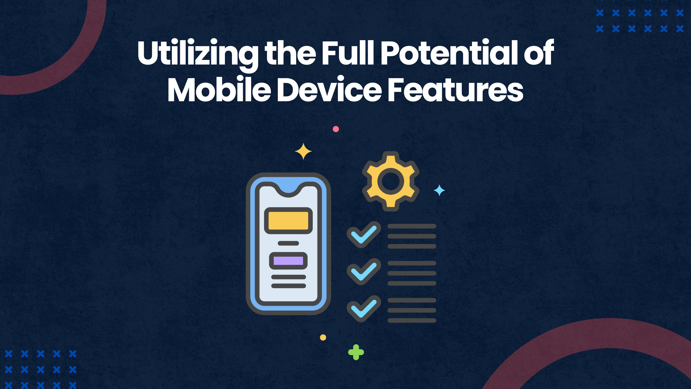 Mobile Device Features