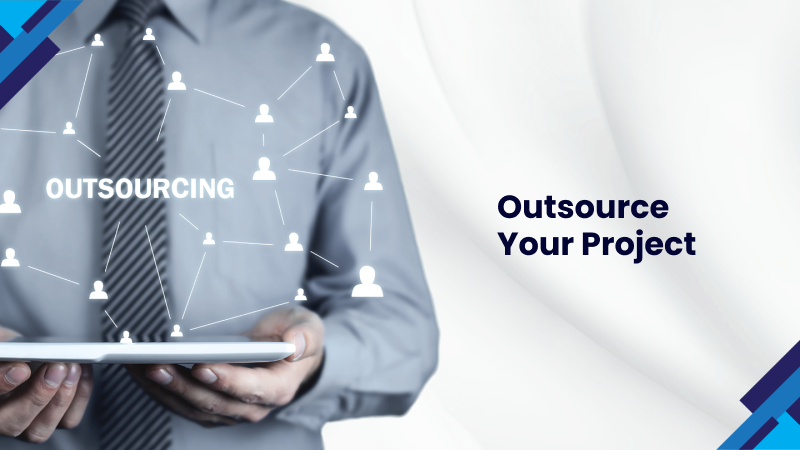 Outsource Your Project