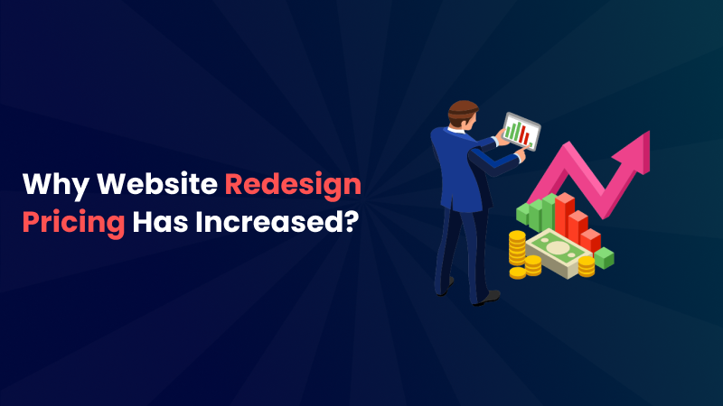 Why website redesign pricing has increased