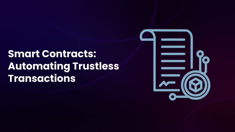 Trust Less Transaction Flow What is Meant by Trustless Transactions in Blockchain?