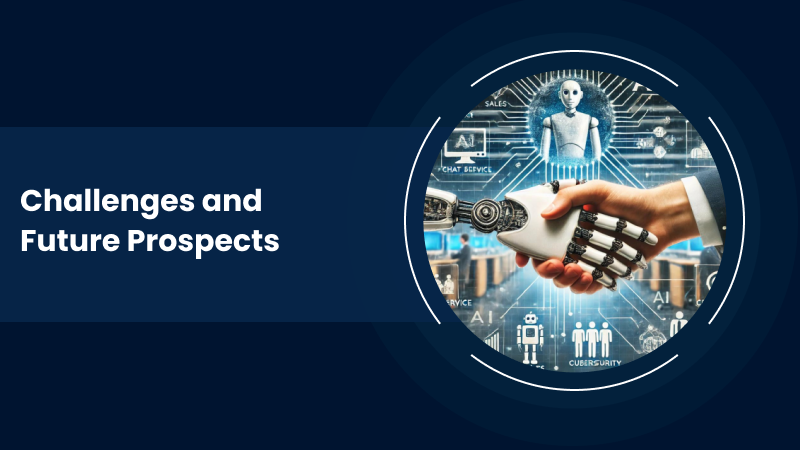 Challenges and future prospects