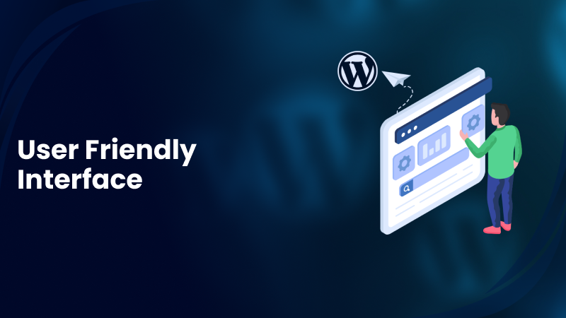 User Friendly Interface