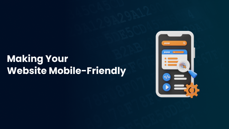 Making Your Website Mobile-Friendly 