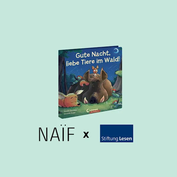 Naïf x Stiftung Lesen: Gratis Gute-Nacht-Buch sichern
