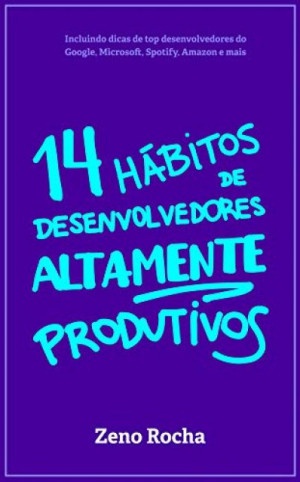 Cover Image for 14 Hábitos de Desenvolvedores Altamente Produtivos