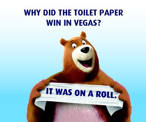 Why did the Toilet Paper win in vegas?