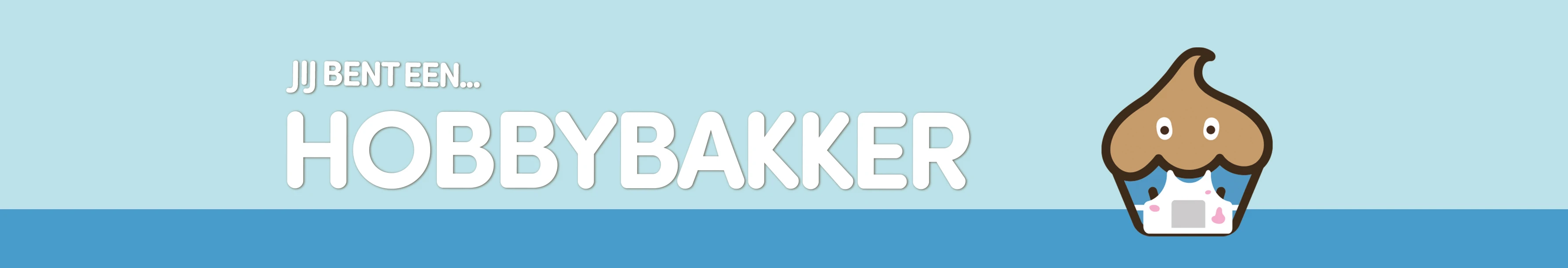 Je bent een hobbybakker!