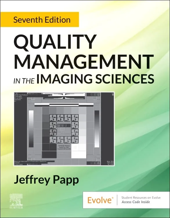 Quality Management in the Imaging Sciences, Edition 7