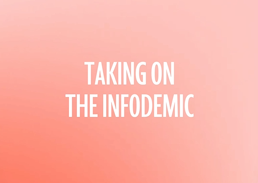 Taking on the Infodemic