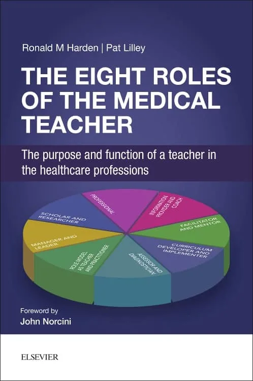 The Eight Roles of the Medical Teacher, 1st Edition