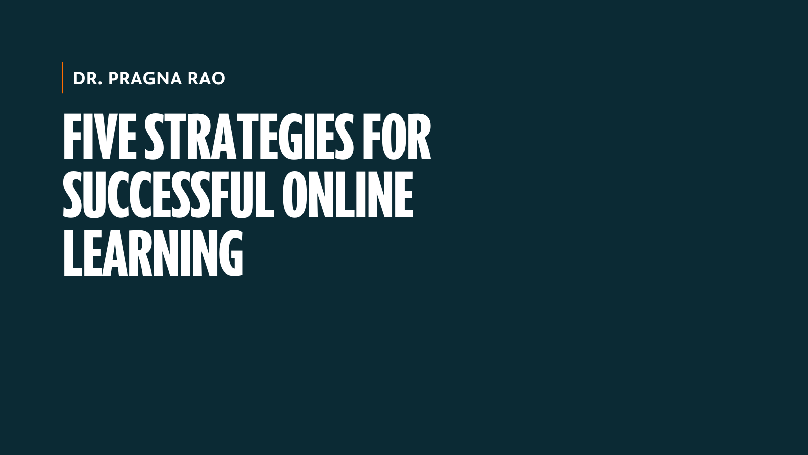 Five Strategies for Successful Online Learning