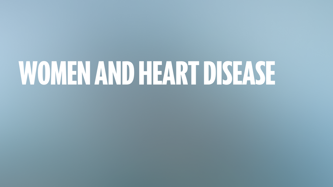 Women and Heart Disease