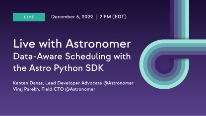 Data-Aware Scheduling with the Astro Python SDK