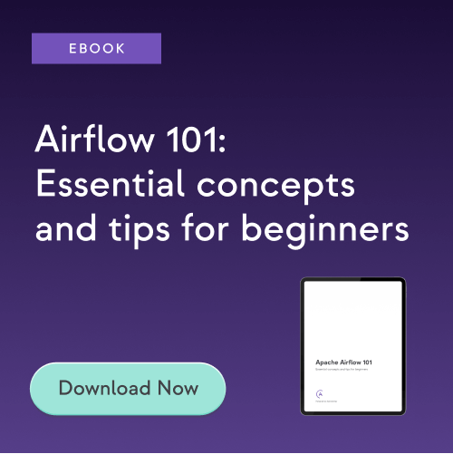 eBook - Airflow 101: Essential concepts and tips for beginners - Download Now