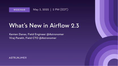 What's New in Airflow 2.3