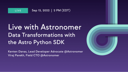Data Transformations with the Astro Python SDK 