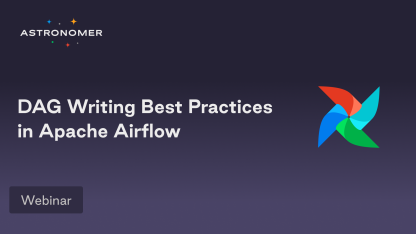 DAG Writing Best Practices in Apache Airflow