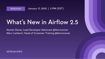 What’s New in Airflow 2.5