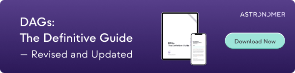 DAGs: The Definitive Guide - Revised and Updated. Download Now.