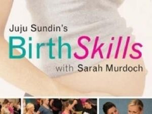 Book Review:  Juju Sundin's Birth Skills with Sarah Murdoch
