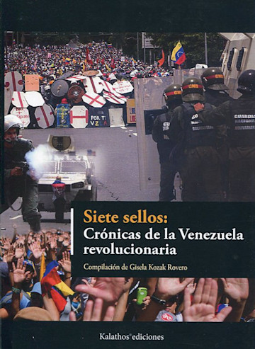 Portada de Siete sellos Crónicas de la Venezuela revolucionaria