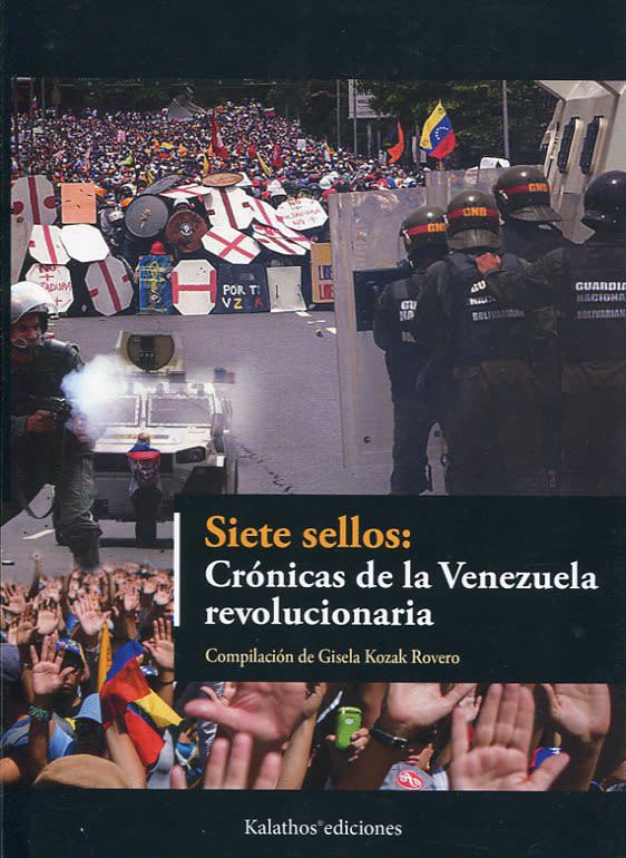 Portada de Siete sellos Crónicas de la Venezuela revolucionaria