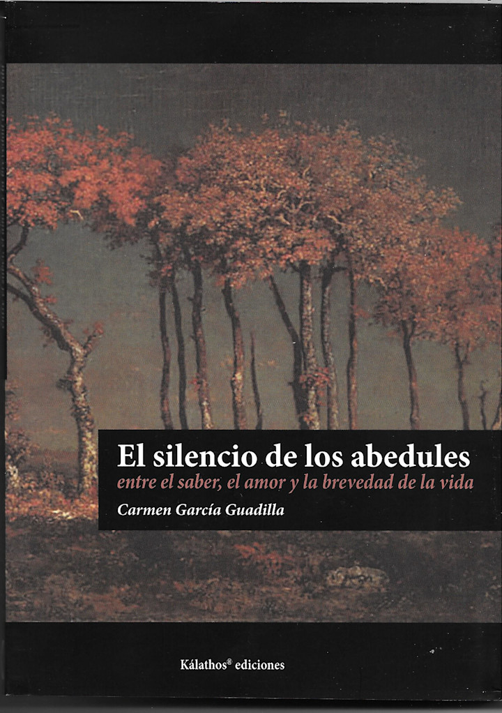 Portada de El silencio de los abedules, entre el saber, el amor y la brevedad de la vida