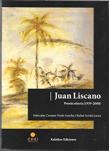 Portada de Juan Liscano Poesía selecta (1939-2000)
