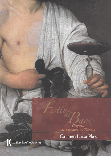 Portada de El festín de Baco La Confrerie des Chevalliers du Tastevin