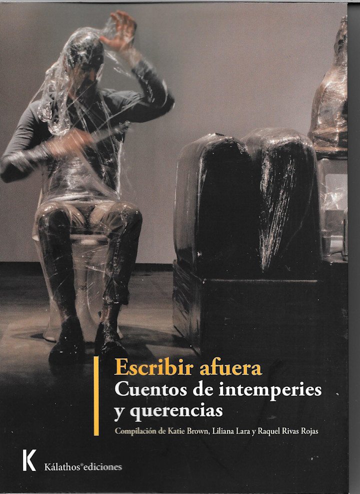 Portada de Escribir afuera. Cuentos de intemperies y querencias