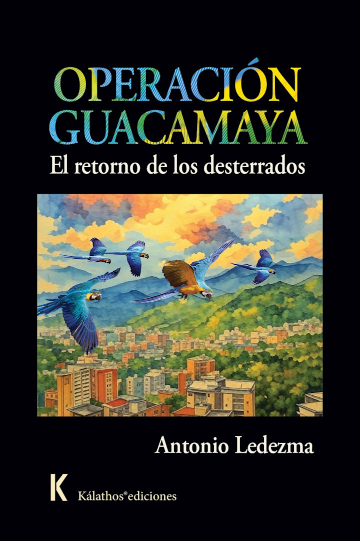 Portada de Operación guacamaya; el retorno de los desterrados