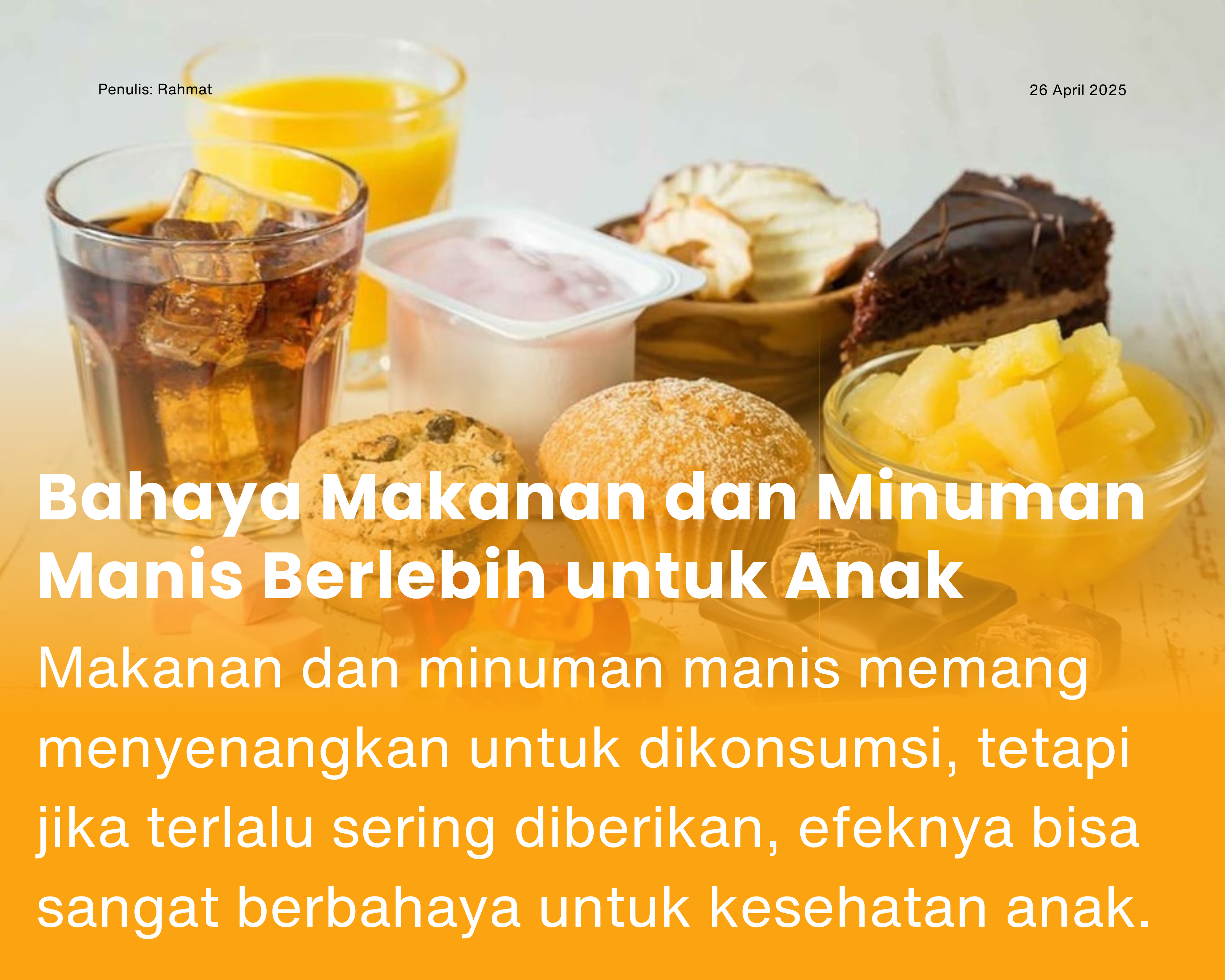 Cover for Bahaya Makanan dan Minuman Manis Berlebih untuk Anak