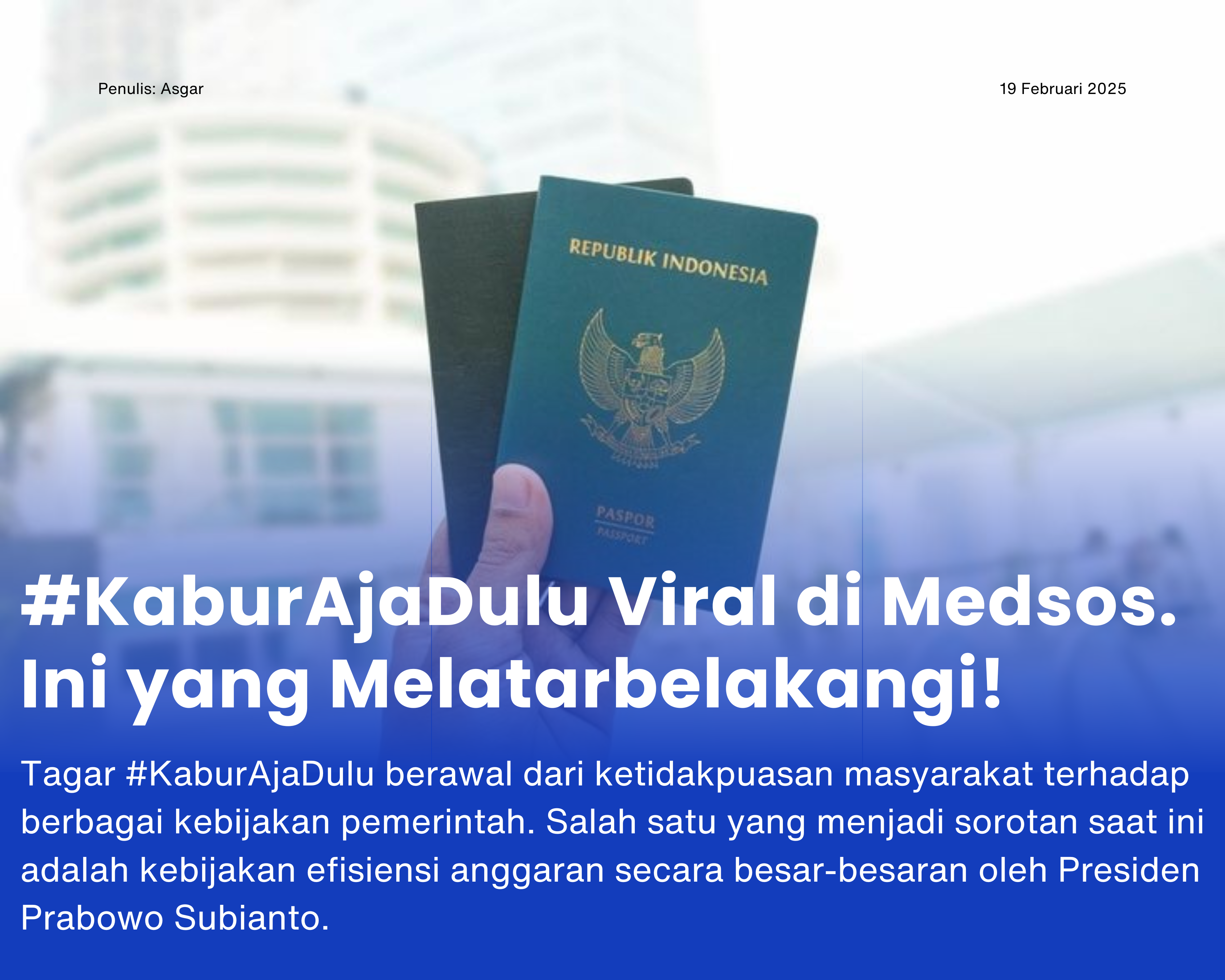 Cover for #KaburAjaDulu Viral di Medsos. Ini yang Melatarbelakangi!