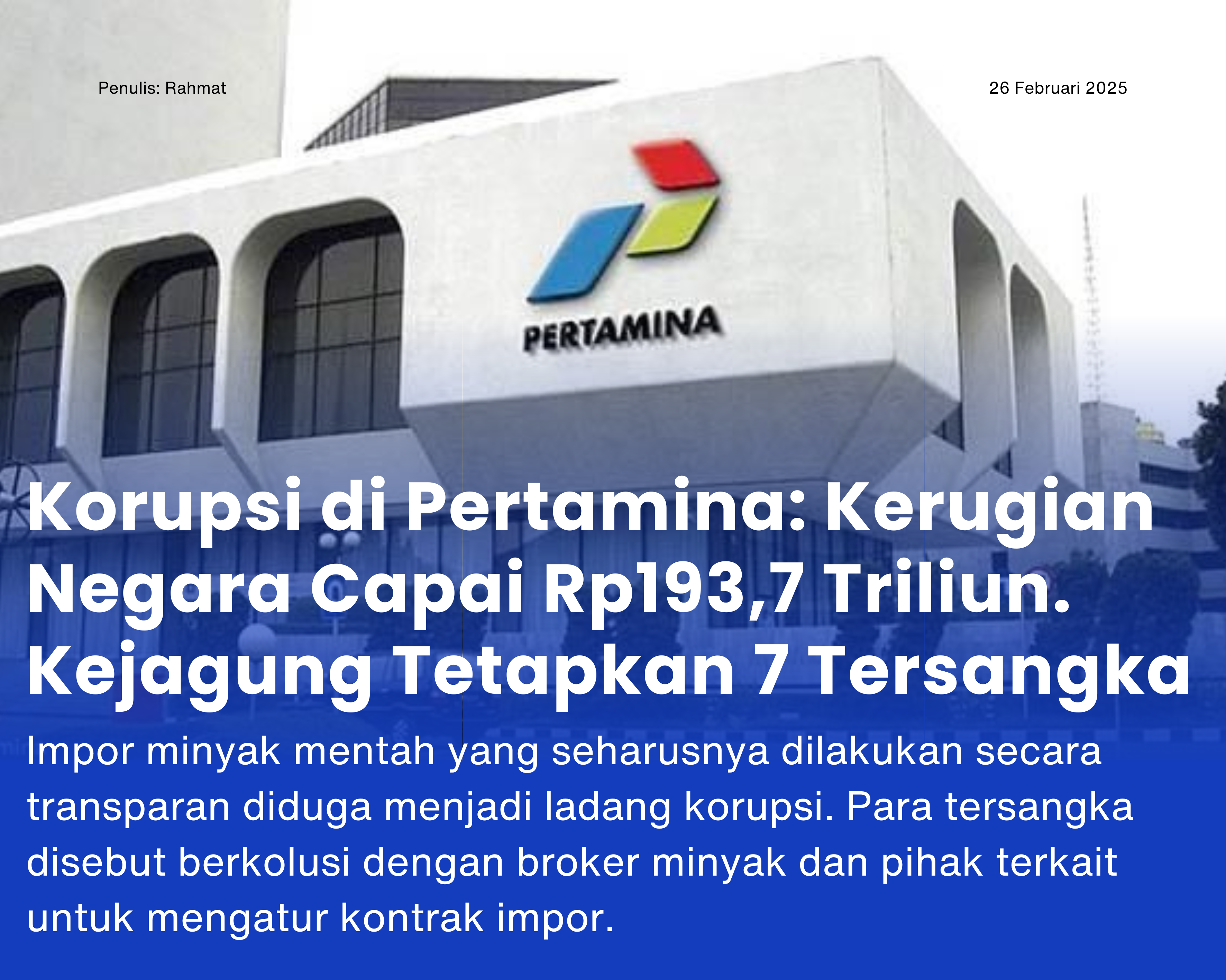 Cover for Korupsi di Pertamina: Kerugian Negara Capai Rp193,7 Triliun. Kejagung Tetapkan 7 Tersangka