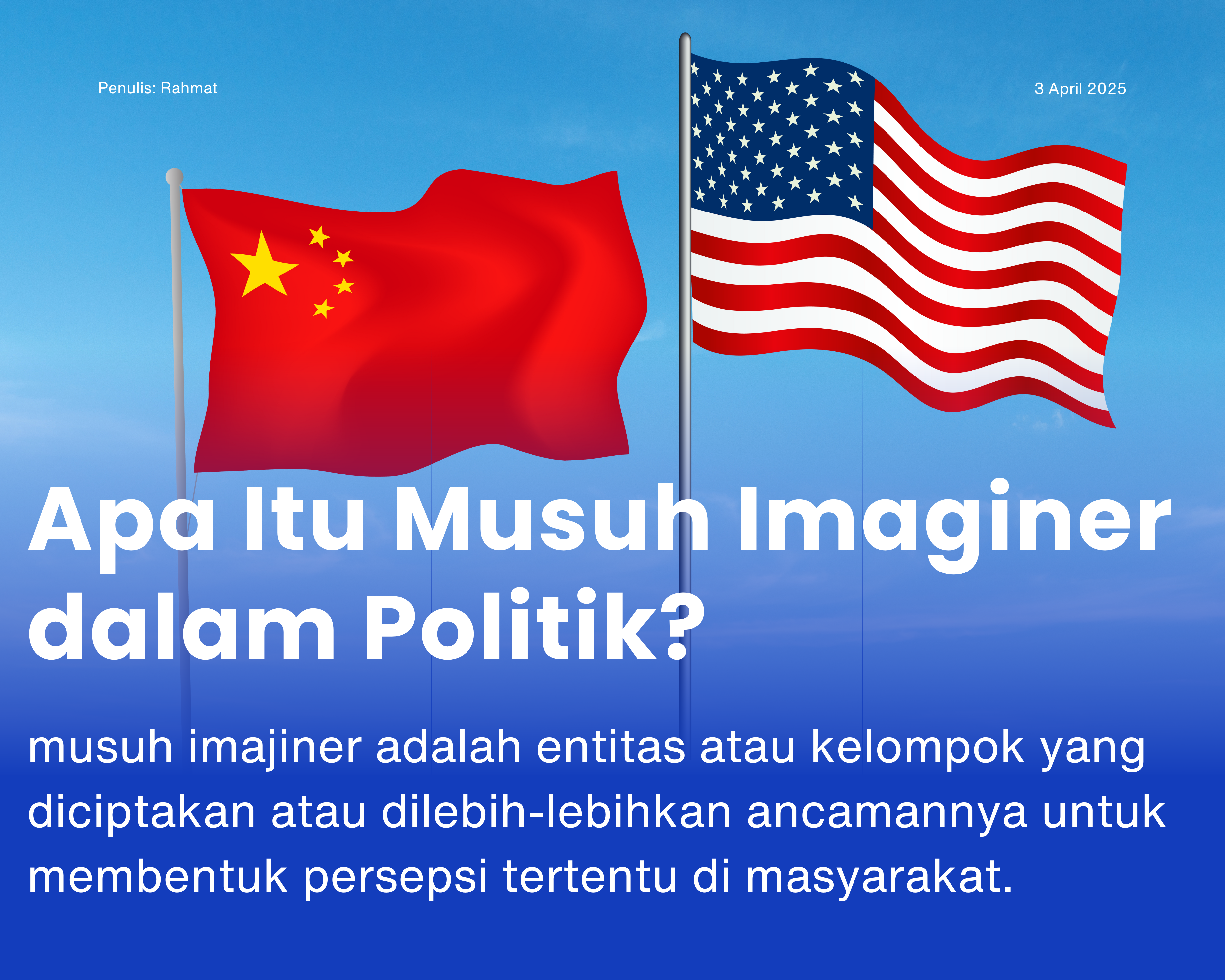 Cover for Apa Itu Musuh Imaginer dalam Politik?