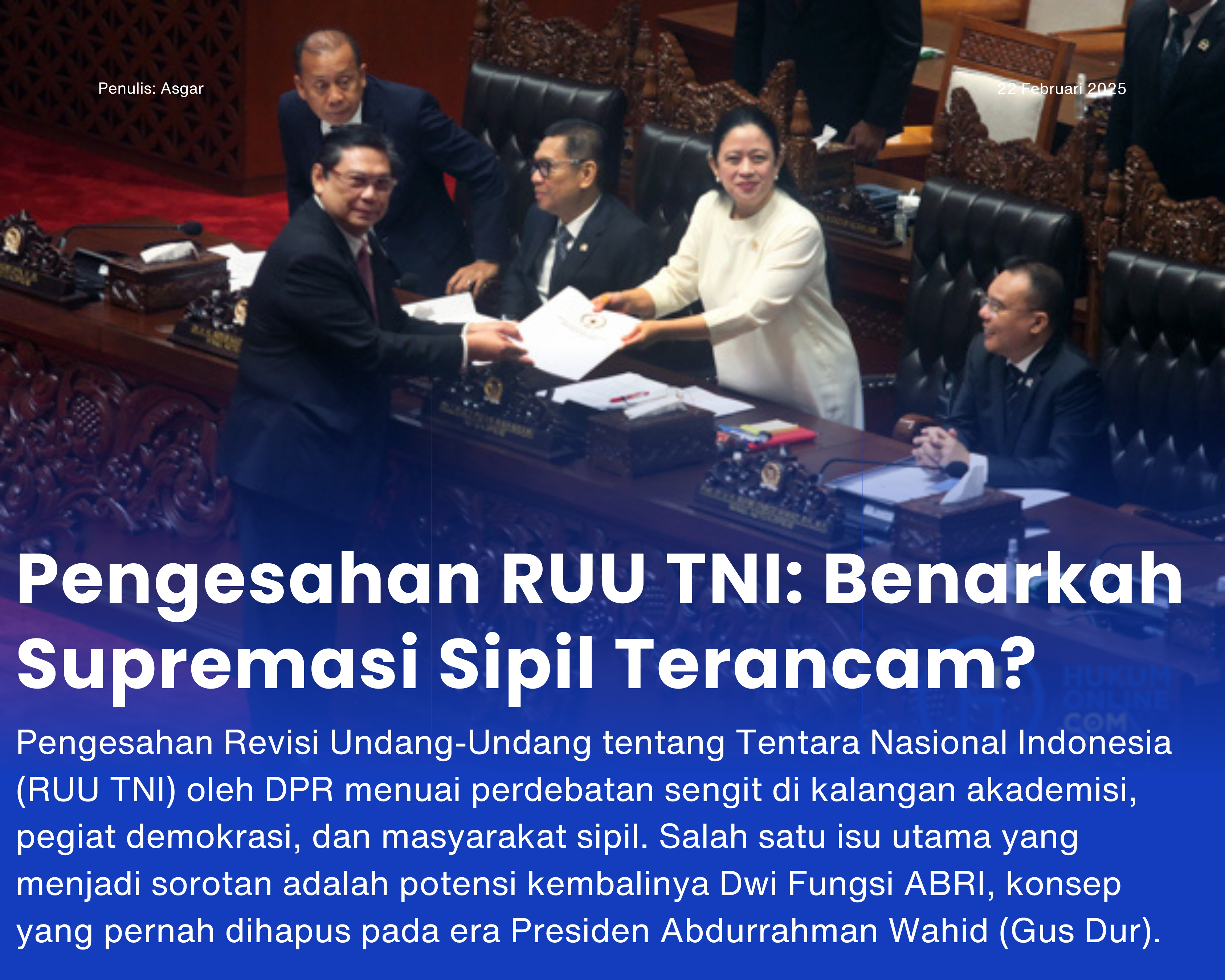 Cover for Pengesahan RUU TNI: Benarkah Supremasi Sipil Terancam?