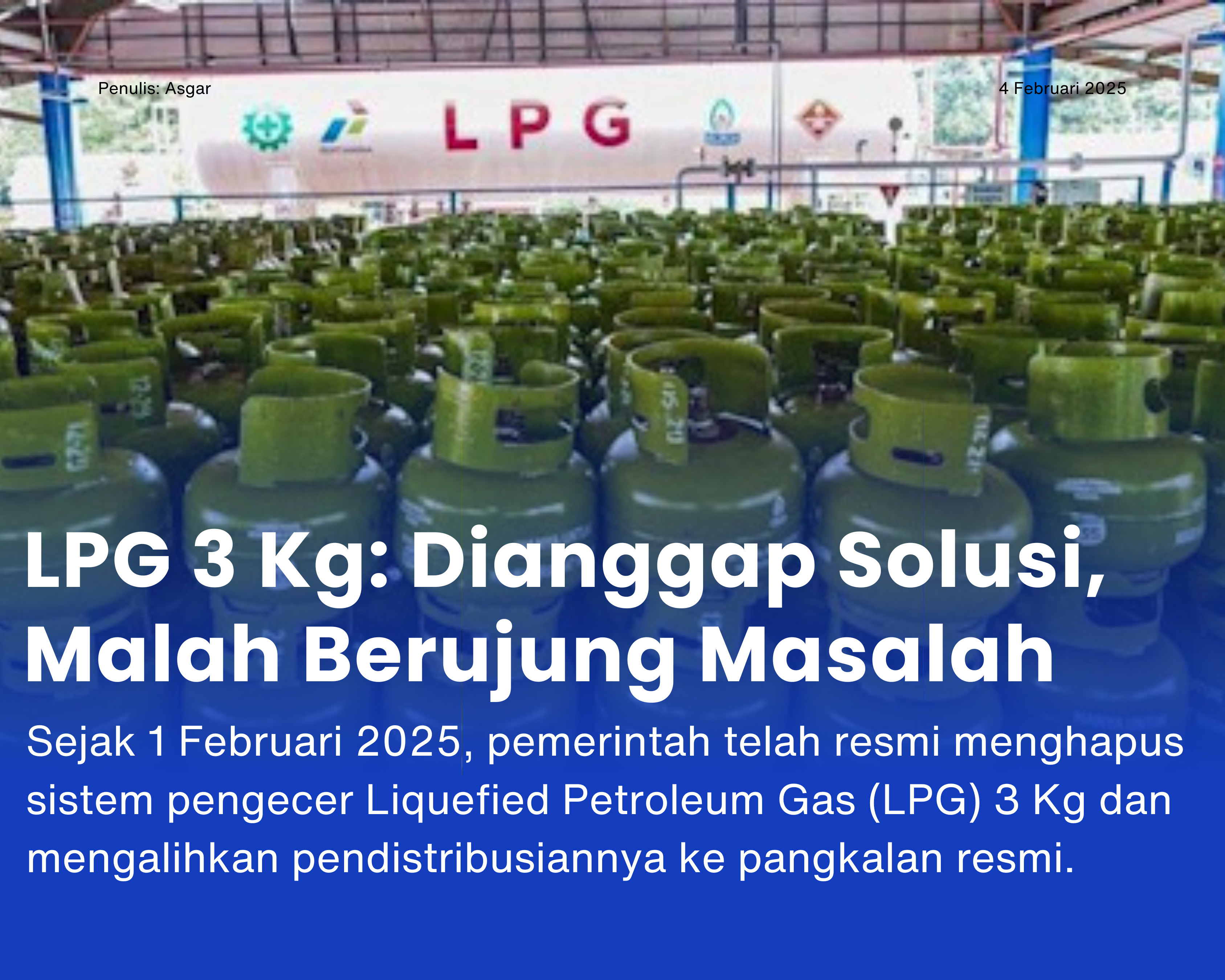 Cover for LPG 3 Kg: Dianggap Solusi, Malah Berujung Masalah