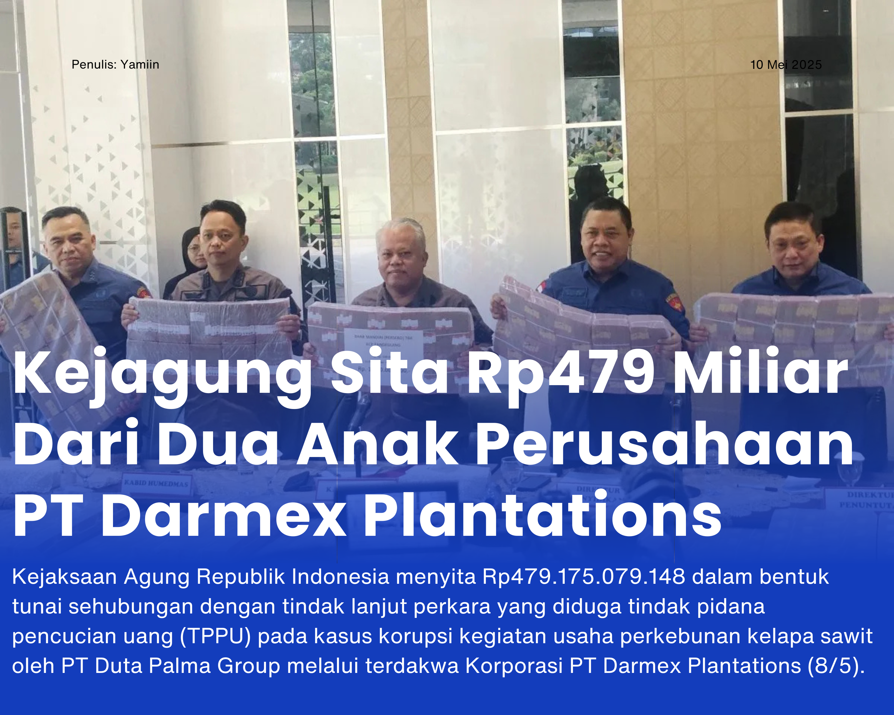 Cover for Kejagung Sita Rp479 Miliar Dari Dua Anak Perusahaan PT Darmex Plantations